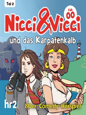 cover image of Nicci & Vicci--Ein Fall für die 2 ii-Pünktchen-Detektive, Teil 2